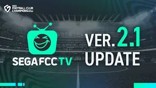 Thumbnail: SEGA FOOTBALL CLUB CHAMPIONS TV – VER. 2.1 UPDATE