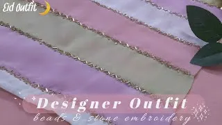 Thumbnail: Very Easy Hand Embroidery Sleeve Design ✨️ | Creating Designer Eid Outfit 🌙 | Beads Embroidery 🤍