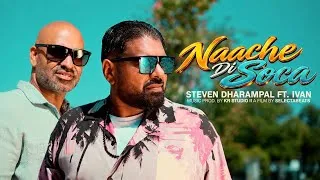 Thumbnail: Naache Di Soca - Steven Dharampal ft. Ivan || Prod.By KR STUDIO [Official Music Video]