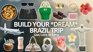 Thumbnail: BUILD YOUR DREAM BRAZIL TRIP — Lisa, Lora or Lena ☀️🍉💚
