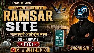 Thumbnail: Ramsar Sites in India | Complete Static GK | SSC CGL  | Important Wetlands + PYQs | Sagar Sir