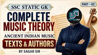 Thumbnail: Complete Music Theory 🎵 | Ancient Indian Music Texts & Authors | SSC Music GK | Part 2 | Sagar Sir