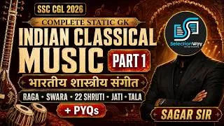 Thumbnail: Indian Classical Music PART 1 🔥 | Raga, Swara, 22 Shruti, Jati, Tala + PYQs | SSC CGL