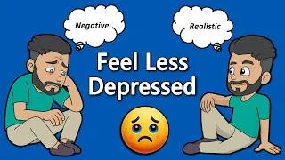 Thumbnail: Change Negative Thoughts & Feel Less Depressed - CBT for Depression