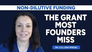 Thumbnail: Can Your Business Apply for SBIR & STTR Funding? Everything You Need to Know - Dr. Colleen Spiegel