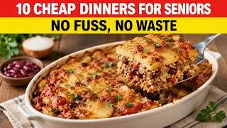Thumbnail: 10 Cheap Dinners for Seniors Living Alone (One Secret Each)