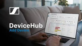 Thumbnail: How to Enroll Devices in DeviceHub | Sennheiser