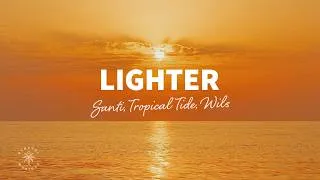 Thumbnail: Santi, Tropical Tide, WILS - Lighter (Lyrics)