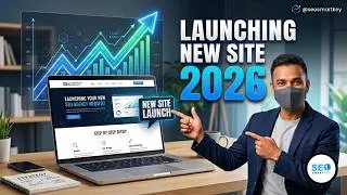 Thumbnail: Launching a New SEO Website in 2026 (Step-by-Step Guide)