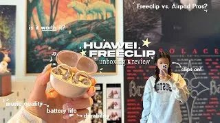 Thumbnail: HUAWEI FREECLIP UNBOXING & REVIEW 🎧 features, comparison to AirPods, sound quality, worth it?