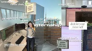 Thumbnail: HOW TO *ACTUALLY* SECURE AN INTERNSHIP 👩🏻‍💻📁 engineering coop, resume, imposter syndrome, networking