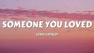 Thumbnail: Lewis Capaldi - Someone You Loved (Lyrics)