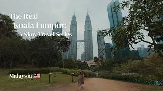 Thumbnail: The Kuala Lumpur I Found When I Stopped Rushing 🇲🇾