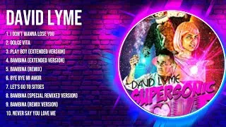 Thumbnail: D a v i d   L y m e  Greatest Hits Full Album ▶️ Full Album ▶️ Top 10 Hits of All Time