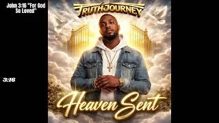 Thumbnail: TruthJourney – “For God So Loved” | John 3:16 Christian Rap
