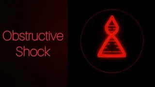 Thumbnail: Obstructive Shock | Causes, Physiology, and Clinical Presentation