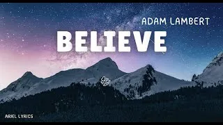 Thumbnail: 🅰 Believe | Adam Lambert | Lyrics