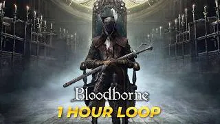 Thumbnail: Bloodborne Main Theme 1 Hour Loop | Gothic Horror Ambient OST