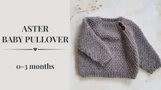Thumbnail: Seamless Top-Down Baby Sweater 0-3 months | Aster Baby Pullover Knitting Tutorial