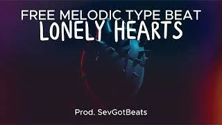 Thumbnail: {FREE} Sad Melodic Guitar Type Beat - Lonely Hearts