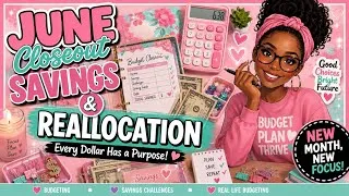 Thumbnail: 🌸 June Closeout Savings & Reallocation | How Much Did I Save?