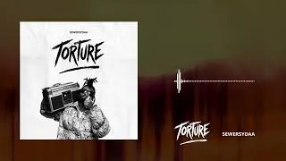 Thumbnail: SEWERSYDAA - "TORTURE" (Visualizer)