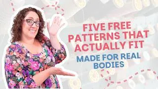 Thumbnail: Top 5 Incredible Free Sewing Patterns (Perfect For All Sizes)