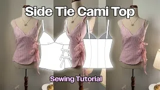 Thumbnail: Side Tie Cami Top Sewing Tutorial♡₊˚ 🦢・₊✧