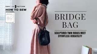 Thumbnail: Sewing the Perfect 2-Way Tote & Shoulder Bag 👜 The Bridge Bag Sewalong