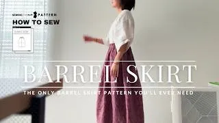 Thumbnail: Sewing The Perfect Barrel Skirt For Beginners