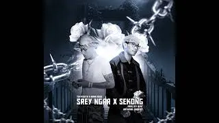 Thumbnail: TEP PISETH x MANN DOSS - SREY NGAR x SEKONG, PROD SEY BEAT