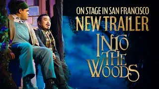 Thumbnail: Into the Woods at San Francisco Playhouse | Trailer