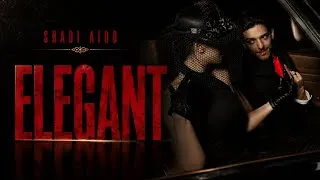 Thumbnail: ELEGANT ( Official Music Video ) Shadi Aiob | إيليجنت - شادي ايوب 