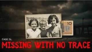 Thumbnail: Missing Children Mystery | The Beaumont Children Cold Case That Haunts Australia | True Crime