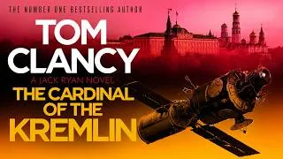 Thumbnail: The Cardinal of the Kremlin by Tom Clancy | Jack Ryan's Most Dangerous Spy Mission