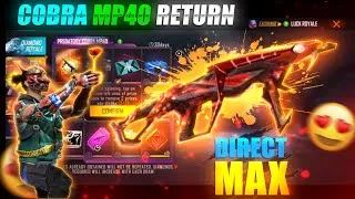 Thumbnail: COBRA MP40 RETURN FREE FIRE| FREE FIRE NEW EVENT | FF NEW EVENT | NEW EVENT FREE FIRE