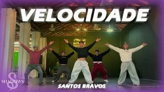 Thumbnail: SANTOS BRAVOS  - ‘VELOCIDADE’ Dance Practice by SHADOWS from Argentina