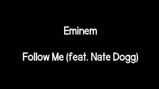 Thumbnail: Eminem - Follow Me (feat. Nate Dogg)