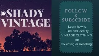 Thumbnail: learn to identify & find Vintage Clothing for collecting or reselling online