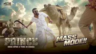 Thumbnail: PRINCE: MASS MODE | Shakib Khan in Beast Mode | Teaser 2 | Now Playing in Cinemas | SK Films
