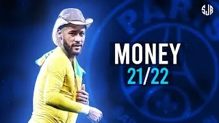 Thumbnail: Neymar Jr ● Money - ft. LISA ● Skills & Goals 2021/22 | HD
