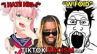 Thumbnail: TikTok Racists Are The CONRIEST Chuds On The Internet