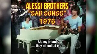 Thumbnail: Alessi Brothers - Sad Songs | FULL-SCREEN HD (with lyrics) TopPop 1976
