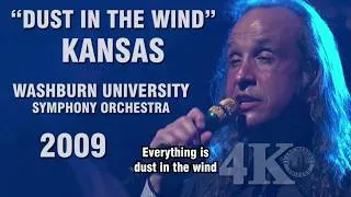 Thumbnail: Kansas - Dust in the Wind | LIVE 4K (with lyrics) 2009