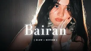 Thumbnail: Bairan - ( Slow & Reverb )