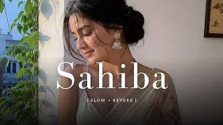 Thumbnail: Sahiba - ( Slow & Reverb )
