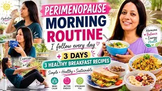 Thumbnail: Perimanopause Morning Routine + 3 Healthy Breakfast Recipes 