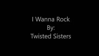 Thumbnail: I Wanna Rock by Twisted Sisters