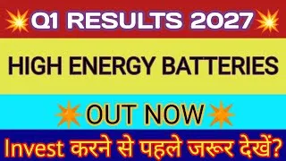 Thumbnail: High Energy Batteries Q1 Results 🔴 High Energy Batteries Results 🔴 High Energy Batteries Latest News