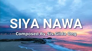 Thumbnail: Siya Nawa (Lyric Video) | Composed By Sis.Gilda Ong | MCGI Song